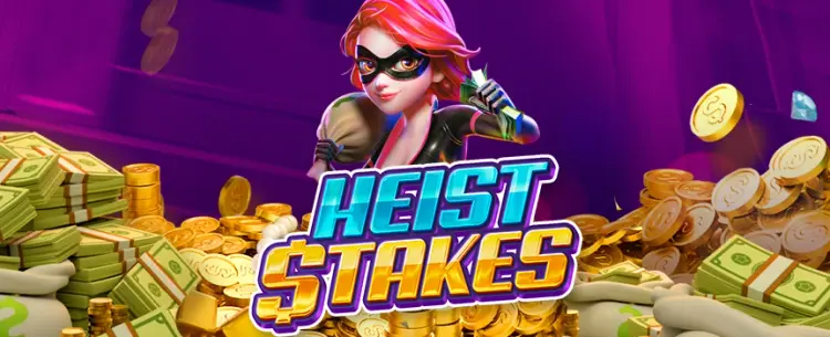 Heist Stakes