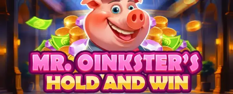 Mr. Oinksters Hold and Win
