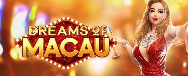 Dreams Of Macau