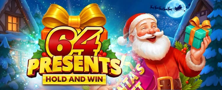 64 Presents Hold and Win