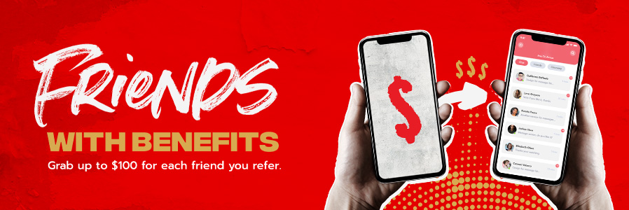 $100 For Each Friend You Refer