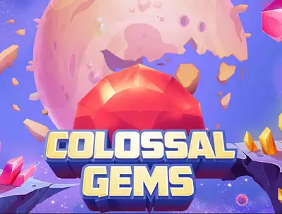 Colossal Gems