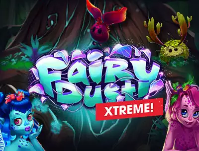 Fairy Dust Xtreme!