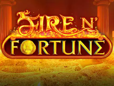 Fire N Fortune