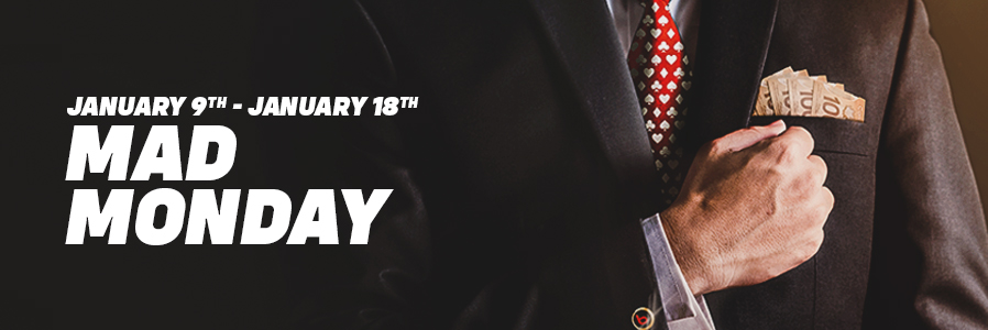 Mad Monday - MONDAY, JANUARY 18TH, 2020