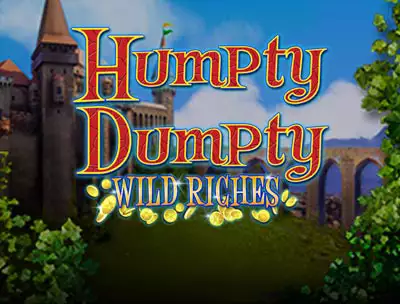 Humpty Dumpty Wild Riches